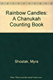 Rainbow Candles A Chanukah Counting Book N/A 9780930494599 Front Cover