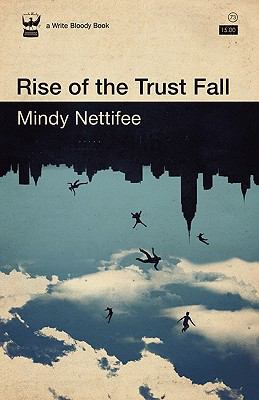 Rise of the Trust Fall  N/A 9780984251599 Front Cover