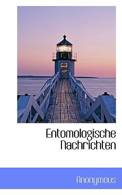 Entomologische Nachrichten  N/A 9781117575599 Front Cover