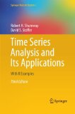 Time Series Analysis and Its Applications  3rd 2011 9781461427599 Front Cover