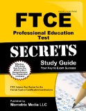 FTCE Professional Education Test Secrets Study Guide FTCE Test Review for the Florida Teacher Certification Examinations  2015 (Guide (Pupil's)) 9781609717599 Front Cover
