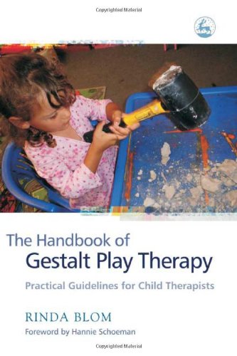 Handbook of Gestalt Play Therapy Practical Guidelines for Child Therapists  2006 9781843104599 Front Cover
