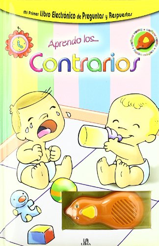 Aprendo Los Contrarios/ I Learn Opposites:  2006 9788466214599 Front Cover