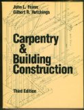 Carpentry and Building Construction 3rd 9780025373600 Front Cover