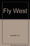 Fly West  1975 9780027861600 Front Cover
