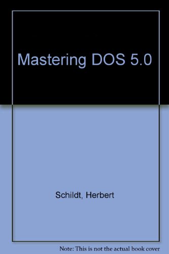 Mastering DOS 5.0 N/A 9780028004600 Front Cover