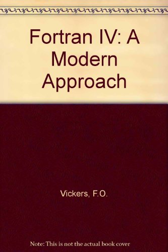 FORTRAN IV A Modern Approach  1970 9780030830600 Front Cover