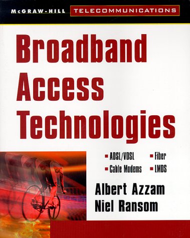 Broadband Access Technologies  1999 9780071350600 Front Cover