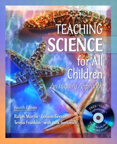 Teaching Science for All Children An Inquiry Approach (With Video Explorations VideoWorkshop) 4th 2005 9780205412600 Front Cover