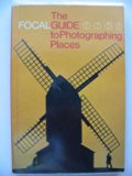 Focalguide to Photographing Places   1979 9780240509600 Front Cover