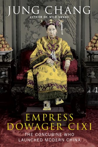 Empress Dowager Cixi The Concubine Who Launched Modern China N/A 9780307271600 Front Cover