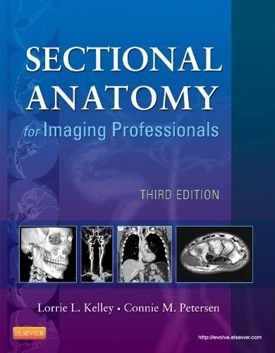 Sectional Anatomy for Imaging Professionals  3rd 2013 9780323082600 Front Cover