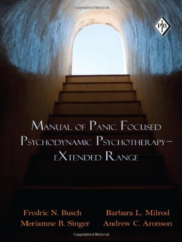 Manual of Panic Focused Psychodynamic Psychotherapy - EXtended Range   2012 9780415871600 Front Cover