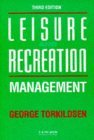 Leisure and Recreation Management  3rd 1990 9780419167600 Front Cover