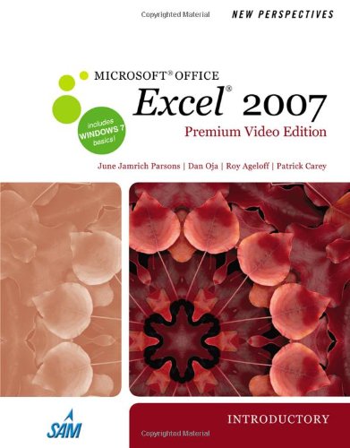 New Perspectives on Microsoft Office Excel 2007, Introductory, Premium Video Edition  N/A 9780538475600 Front Cover