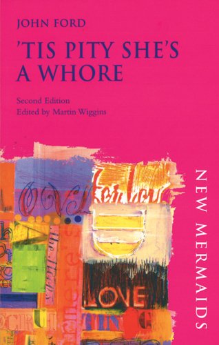 'Tis Pity She's a Whore  2nd 2003 9780713650600 Front Cover