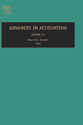 Advances in Accounting  22nd 2006 9780762313600 Front Cover