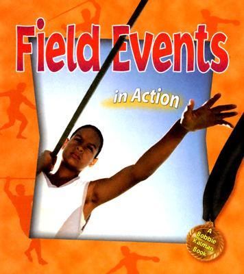 Field Events in Action   2004 9780778703600 Front Cover