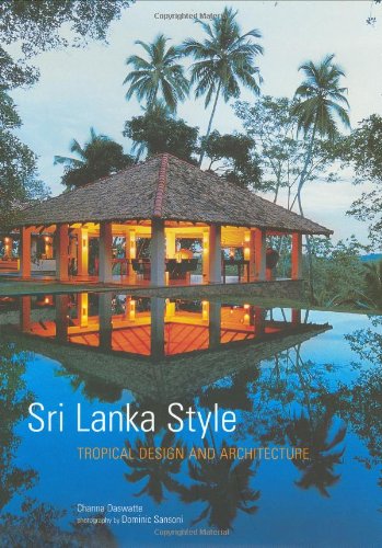 Sri Lanka Style Tropical Design and Architecture N/A 9780794600600 Front Cover
