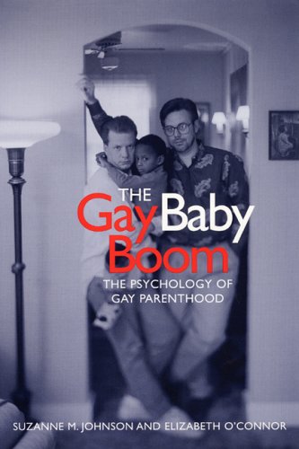 Gay Baby Boom The Psychology of Gay Parenthood  2002 9780814742600 Front Cover