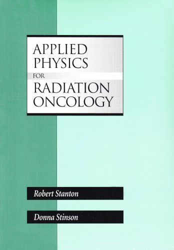 Applied Physics for Radiation Oncology N/A 9780944838600 Front Cover