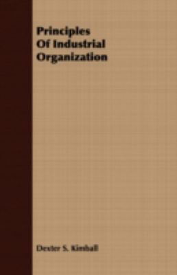 Principles of Industrial Organization N/A 9781408698600 Front Cover