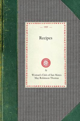 Recipes (Woman's Club of San Mateo)   2010 9781429011600 Front Cover