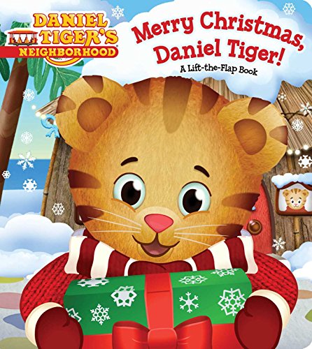 Merry Christmas, Daniel Tiger! A Lift-The-Flap Book  2015 9781481446600 Front Cover