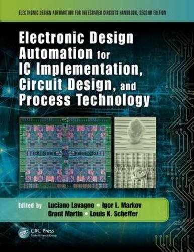 Electronic Design Automation for IC Implementation, Circuit Design, and Process Technology  2nd 2016 (Revised) 9781482254600 Front Cover