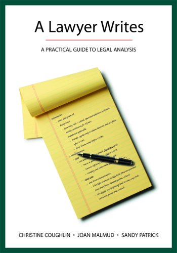 Lawyer Writes A Practical Guide to Legal Analysis  2008 9781594603600 Front Cover