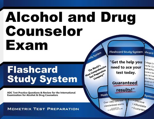 Alcohol and Drug Counselor Exam Flashcard Study System ADC Test Practice Questions and Review for the International Examination for Alcohol and Drug Counselors  2015 9781621208600 Front Cover