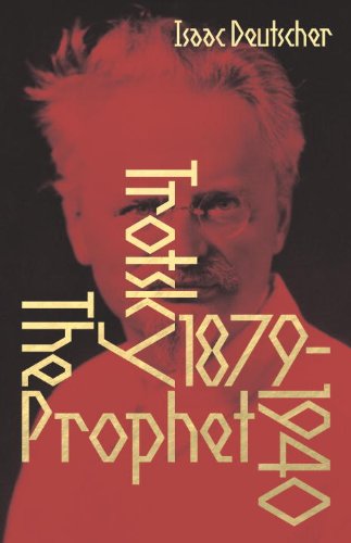 Prophet The Life of Leon Trotsky  2015 9781781685600 Front Cover
