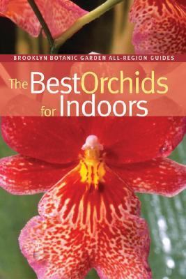 Best Orchids for Indoors   2004 9781889538600 Front Cover
