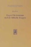 Eugen Drewermann und die Biblische Exegese Eine Methodisch-Kritische Analyse 71st 9783161463600 Front Cover
