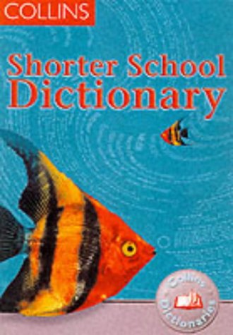 Shorter School Dictionary  2nd 2001 9780003161601 Front Cover