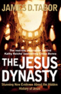 Jesus Dynasty   2006 9780007220601 Front Cover
