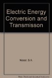 Electric Energy Conversion and Transmission  1985 9780023859601 Front Cover
