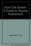 Don't Die Broke Guide to Retirement N/A 9780026155601 Front Cover