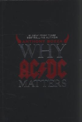 Why AC/DC Matters   2009 9780061804601 Front Cover
