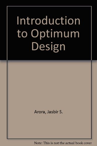 Introduction to Optimum Design  1989 9780070024601 Front Cover