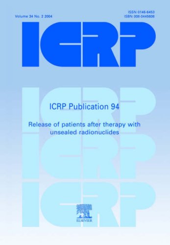 ICRP Publication 94 Release of Patients after Therapy with Unsealed Radionuclides  2005 9780080445601 Front Cover