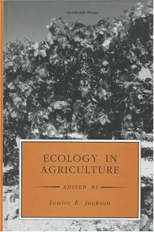 Ecology in Agriculture   1997 9780123782601 Front Cover