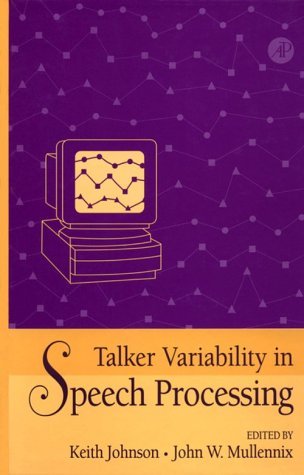 Talker Variability in Speech Processing   1997 9780123865601 Front Cover