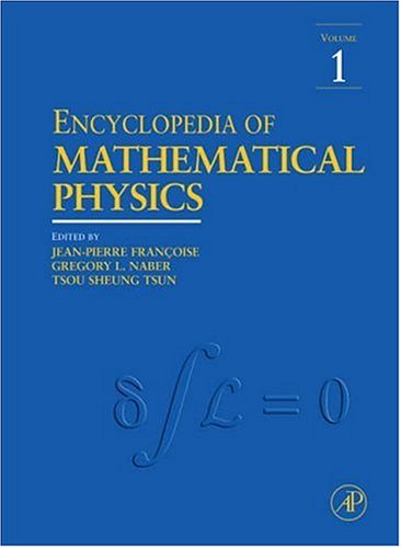 Encyclopedia of Mathematical Physics   2006 9780125126601 Front Cover