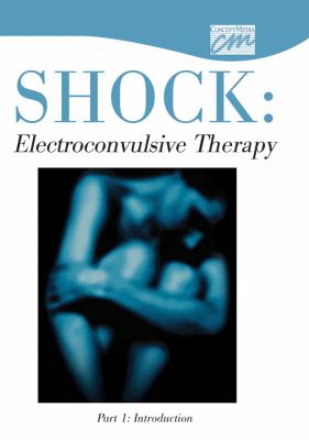 Shock Electroconvulsive Therapy  2007 9780495821601 Front Cover