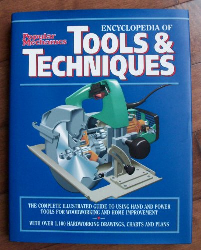 Popular Mechanics Encyclopedia of Tools and Techniques   1994 9780688124601 Front Cover