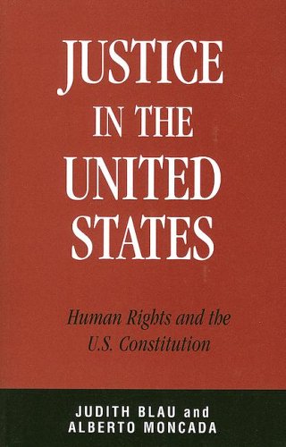 Justice in the United States Human Rights and the Constitution  2006 9780742545601 Front Cover