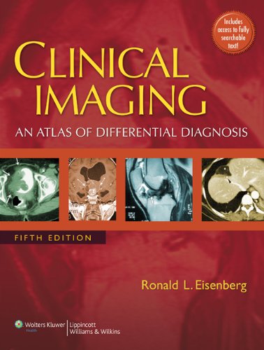 Clinical Imaging An Atlas of Differential Diagnosis 5th 2010 (Revised) 9780781788601 Front Cover