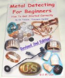 Metal Detecting for Beginners : How to Get Started Correctly N/A 9780974416601 Front Cover