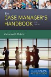 Case Manager's Handbook  5th 2014 (Revised) 9781284033601 Front Cover
